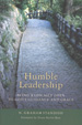 Humble Leadership: Being Radically Open to God’s Guidance and Grace